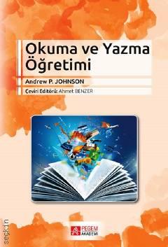 Okuma ve Yazma Öğretimi Ahmet Benzer  - Kitap