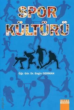 Spor Kültürü Dr. Engin Derman  - Kitap
