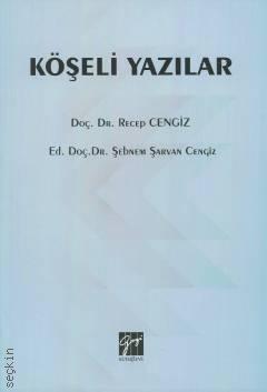 Köşeli Yazılar Doç. Dr. Recep Cengiz  - Kitap
