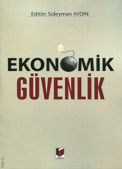 Ekonomik Güvenlik Süleyman Aydın  - Kitap