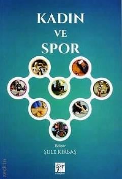 Kadın ve Spor Şule Kırbaş  - Kitap