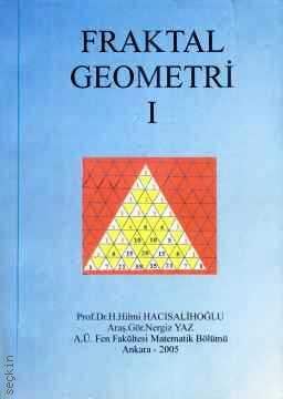 Fraktal Geometri – 1 H. Hilmi Hacısalihoğlu, Nergiz Yaz