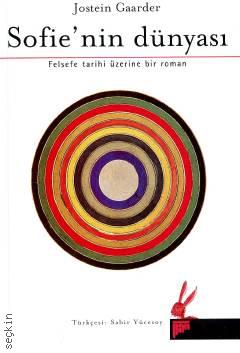 Sofie'nin Dünyası Felsefe Tarihi Üzerine Bir Roman Jostein Gaarder  - Kitap