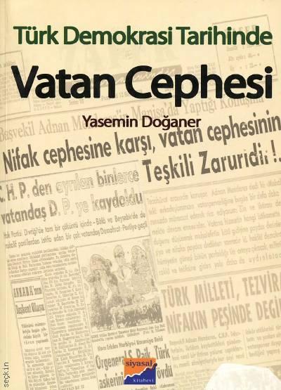 Türk Demokrasi Tarihinde Vatan Cephesi Yasemin Doğaner  - Kitap
