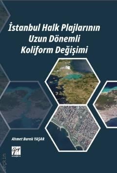 İstanbul Halk Plajının Uzun Dönemli Koliform Değişimi Ahmet Burak Yaşar  - Kitap