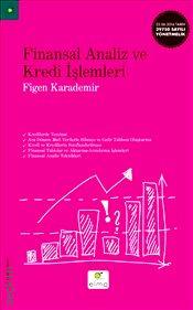 Finansal Analiz ve Kredi İşlemleri Figen Karademir  - Kitap