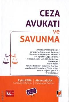 Ceza Avukatı ve Savunma Eyüp Kara, Ahmet Aslan