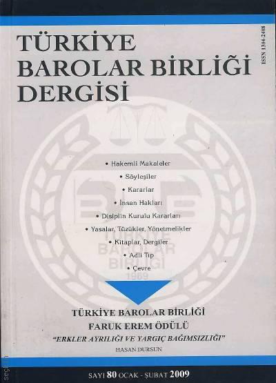 Türkiye Barolar Birliği Dergisi – Sayı:80 Oya Günendi Yağan 