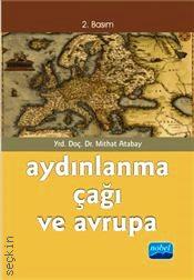 Aydınlanma Çağı ve Avrupa Mithat Atabay  - Kitap