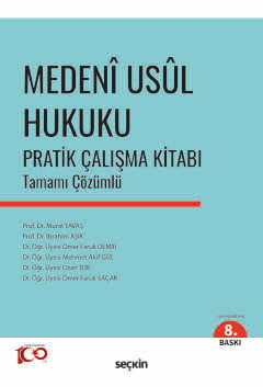 Medeni Usul Hukuku Pratik Çalışma Kitabı Tamamı Çözümlü Prof. Dr. Murat Yavaş, Prof. Dr. İbrahim Aşık, Dr. Öğr. Üyesi Ömer Faruk Demir, Dr. Öğr. Üyesi Mehmet Akif Gül, Dr. Öğr. Üyesi Ozan Tok, Dr. Öğr. Üyes  - Kitap