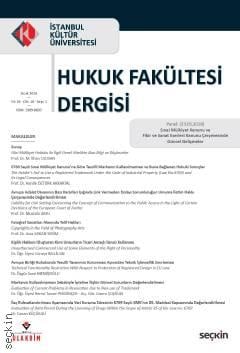 İstanbul Kültür Üniversitesi Hukuk Fakültesi Dergisi Cilt:18 – Sayı:1 Ocak 2019 Nihal Ural Çınar