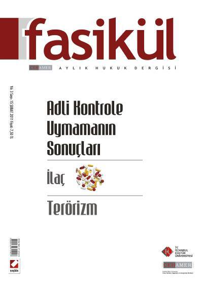 Fasikül Aylık Hukuk Dergisi Sayı:15 Şubat 2011 Bahri Öztürk