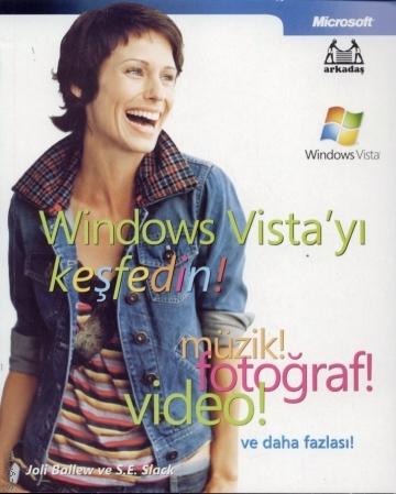 Windows Vista'yı Keşfedin Breakthrough Windows Vista Joli Ballew, S.E. Slack  - Kitap