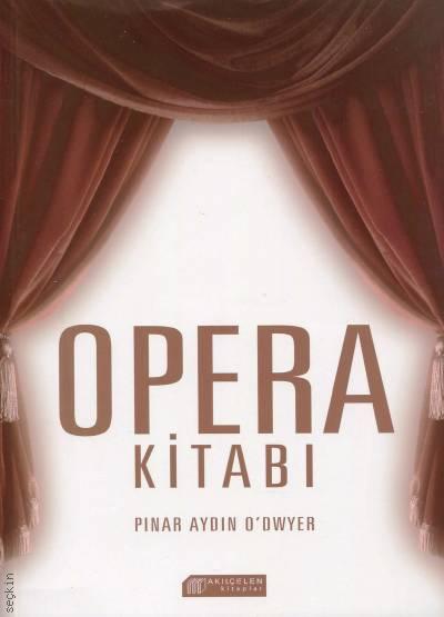 Opera Kitabı Pınar Aydın O'Dwyer  - Kitap