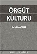 Örgüt Kültürü Dr. Ali Rıza Terzi  - Kitap