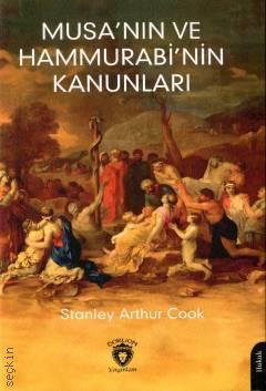 Musa'nın ve Hammurabi'nin Kanunları Stanley Arthur Cook  - Kitap