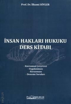 İnsan Hakları Hukuku Ders Kitabı Prof. Dr. İlhami Söyler  - Kitap