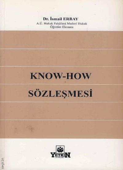 Know – How Sözleşmesi Dr. İsmail Erbay  - Kitap