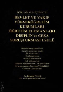 Devlet ve Vakıf Yükseköğretim Kurumları Öğretim Elemanları Disiplin ve Ceza Soruşturması Usulü İbrahim Pınar  - Kitap