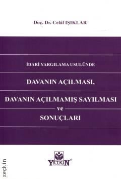 Davanın Açılması, Davanın Açılmamış Sayılması ve Sonuçları