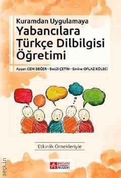 Yabancılara Türkçe Dilbilgisi Öğretimi Ayşen Cem Değer, Betül Çetin, Emine Oflaz Köleci