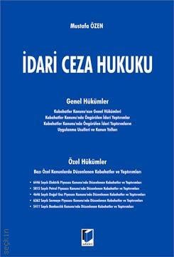 İdari Ceza Hukuku Mustafa Özen  - Kitap