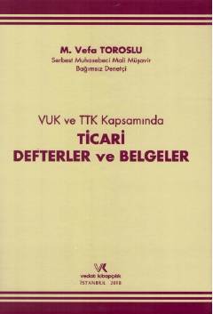 Ticari Defterler ve Belgeler M. Vefa Toroslu