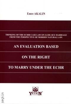 Anuation Based On The Right To Mary Under The ECHR Emre Akalın  - Kitap