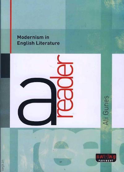 Modernism in English Literature a Reader Ali Güneş  - Kitap