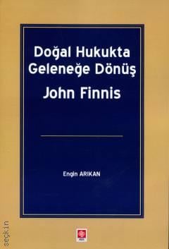 Doğal Hukukta Geleneğe Dönüş John Finnis