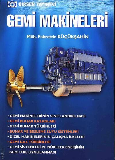 Gemi Makineleri  Fahrettin Küçükşahin  - Kitap