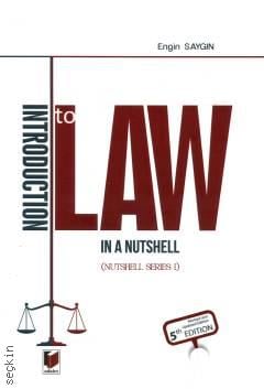 Introduction to Law in a Nutshell Nutshell Series I Engin Saygın  - Kitap