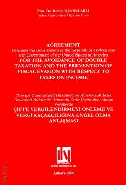 Çifte Vergilendirmeyi Önleme ve Vergi Kaçakçılığına Engel Olma Anlaşması Prof. Dr. Kemal Dayınlarlı  - Kitap