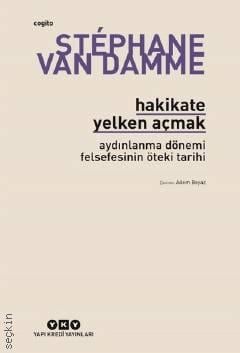 Hakikate Yelken Açmak Stephane Van Damme  - Kitap