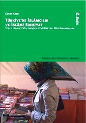 Türkiye'de İslamcılık ve İslami Edebiyat Kenan Çayır