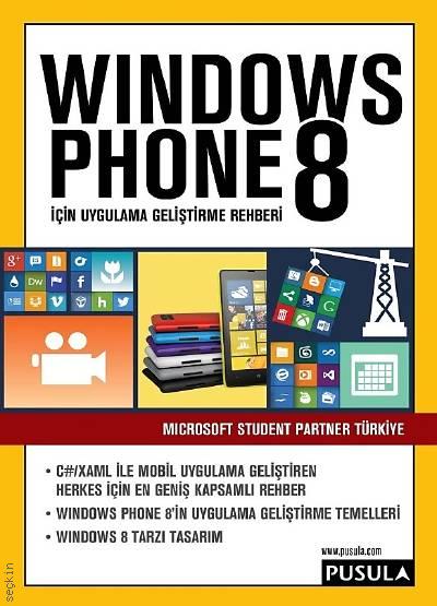 Windows Phone 8 İçin Uygulama Geliştirme Rehberi Mustafa Arslantunalı