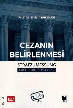 Cezanın Belirlenmesi Türk Alman Hukuku Prof. Dr. Erdal Yerdelen  - Kitap