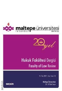 Maltepe Üniversitesi Hukuk Fakültesi Dergisi Sayı:1 – 2 / 2017 Prof. Dr. Devrim Ulucan 