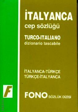 İtalyanca Cep Sözlüğü (İtalyanca – Türkçe / Türkçe – İtalyanca) Ramize Pınar, Renato Luciano  - Kitap