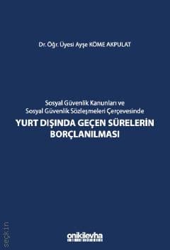 Yurt Dışında Geçen Sürelerin Borçlanılması