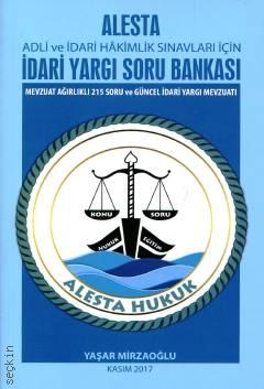 Adli ve İdari Hakimlik İdari Yargı Soru Bankası Y. Yaşar Mirzaoğlu  - Kitap