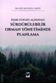 Sürdürülebilir Orman Yönetiminde Planlama