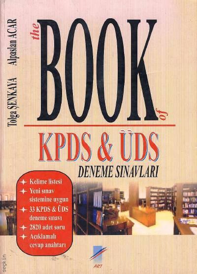 The Book KPDS – ÜDS Deneme Sınavları Tolga Şenkaya, Alpaslan Acar  - Kitap
