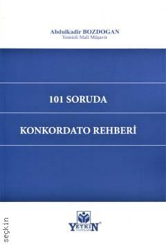 101 Soruda Konkordato Rehberi Abdulkadir Bozdoğan  - Kitap