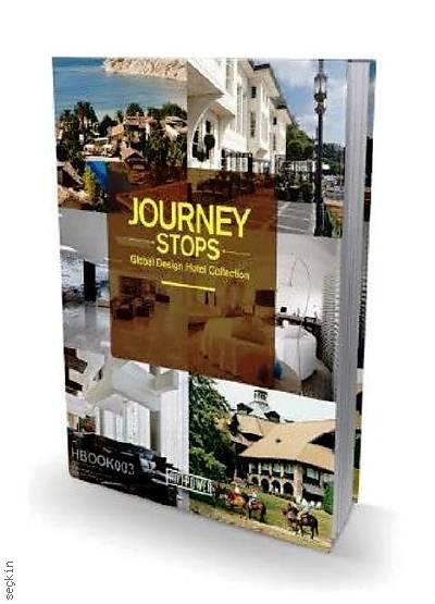 Journey Stops — Global Design Hotel Collection Yazar Belirtilmemiş  - Kitap