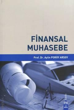 Finansal Muhasebe Prof. Dr. Aylin Poroy Arsoy  - Kitap