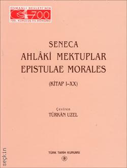 Seneca Ahlaki Mektuplar Türkan Uzel  - Kitap