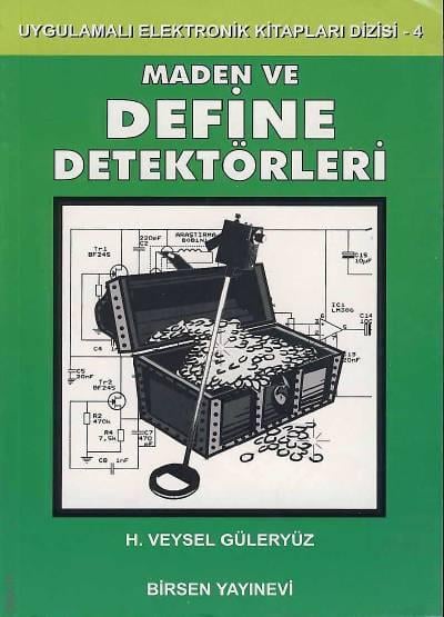 Maden ve Define Dedektörleri H. Veysel Güleryüz  - Kitap
