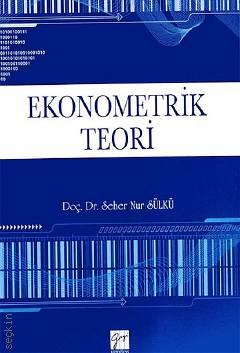 Ekonometrik Teori Doç. Dr. Seher Nur Sülkü  - Kitap