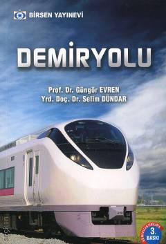 Demiryolu Prof. Dr. Güngör Evren, Yrd. Doç. Dr. Selim Dündar  - Kitap